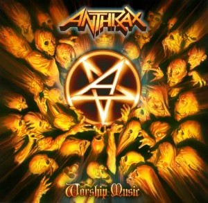 Anthrax - Worship Music